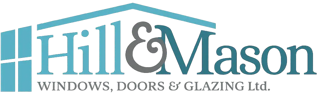 Hill & Mason Windows, Doors & Glazing Ltd